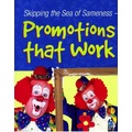 Promotions that work - 6 pages -  article from Marketing Matters Vol 19, 2007